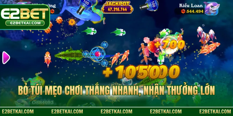 Bỏ túi mẹo chơi thắng nhanh, nhận thưởng lớn